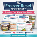 The Freezer Reset System™: Organize, Plan & Save Your Sanity